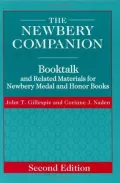 The Newbery Companion: Booktalk and Related Materials for Newbery Medal and Honor Books, Second Edition
