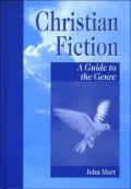 Christian Fiction: A Guide to the Genre