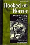Hooked on Horror: A Guide to Reading Interests in Horror Fiction