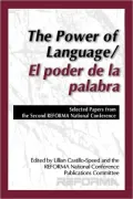 The Power of Language/El poder de la palabra: Selected Papers from the Second REFORMA National Conference