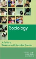 Sociology: A Guide to Reference and Information Sources (Reference Sources in the Social Sciences Series)