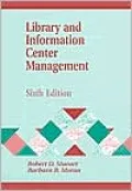 Library and Information Center Management: Sixth Edition