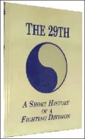 29th Infantry Division A Short History of a Fighting Division