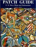 US Navy Submarine Patch Guide: U.S. Navy Ships and Submarines