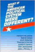 What If the American Political System Were Different?