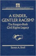 A kinder, gentler racism?