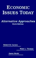 Economic Issues Today: Alternative Approaches