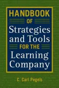 Handbook of Strategies and Tools for the Learning Company