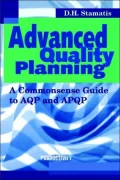Advanced Quality Planning : A Commonsense Guide to AQP and APQP