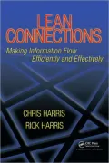 Lean Connections: Making Information Flow Efficiently and Effectively