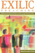 Exilic Preaching: Testimony for Christian Exiles in an Increasingly Hostile Culture
