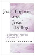 Jesus' Baptism And Jesus' Healing