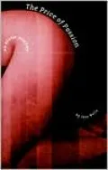 The Price of Passion; An Erotic Novella