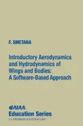 Introductory Aerodynamics and Hydrodynamics of Wings and Bodies : A Software-Based Approach