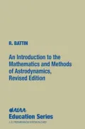 An Introduction to the Mathematics and Methods of Astrodynamics, Revised Edition