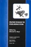 Structures Technology for Future Aerospace Systems