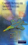Composite Materials for Aircraft Structures, Second Edition