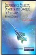 Performance, Stability, Dynamics, and Control of Airplanes, Second Edition