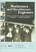 Rocketeers and Gentlemen Engineers