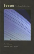 Space: The Fragile Frontier