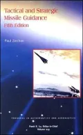 Tactical and Strategic Missile Guidance, Fifth Edition