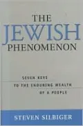 Jewish Phenomenon: Seven Keys to the Enduring Wealth of a People
