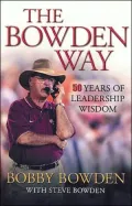 Bowden Way: 50 Years of Leadership Wisdom
