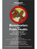 Bioterrorism and Public Health (eMedguides Series): An Internet Resource Guide