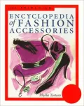 The Fairchild Encyclopedia of Fashion Accessories