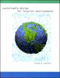 Sustainable Design for Interior Environments