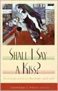 Shall I Say a Kiss? : The Courtship Letters of a Deaf Couple, 1936-1938