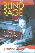 Blind Rage: Letters to Helen Keller