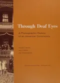 Book cover of Through Deaf Eyes: A Photographic History of an American Community