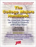 The College Majors Handbook: The Actual Jobs, Earnings and Trends for Graduates of 60 College Majors