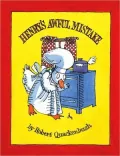 Henry's Awful Mistake