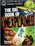 The Big Book of the Unexplained