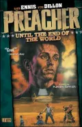 Preacher: Until the End of the World