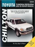 Chilton's Toyota Tundra/Sequoia, 2000-06 Repair Manual : Covers All U.s. and Canadian Models of 2wd and 4wd Toyota Tundra 2000-06 and Sequoia 2001-06