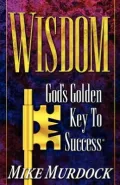 Wisdom - God's Golden Key To Success