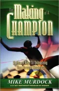 The Making of a Champion