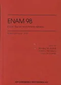 ENAM 98 : Exotic Nuclei and Atomic Masses