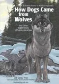 How Dogs Came from Wolves And Other Explorations of Science in Action  Scientists Probe 12 A...