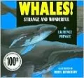 Whales!: Strange and Wonderful
