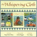The Whispering Cloth: A Refugee's Story
