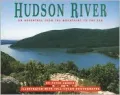 Hudson River: An Adventure from the Mountains to the Sea