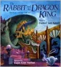 The Rabbit and the Dragon King: Based on a Korean Folk Tale