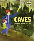 Caves: Mysteries Beneath Our Feet