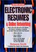 Electronic Resumes and Online Networking: How to Use the Internet to Do a Better Job Search, Including...