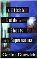 Witch's Guide to Ghosts and the Supernatural