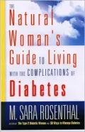 The Natural Woman's Guide to Living with the Complications of Diabetes